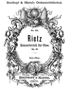 Concert Piece for Oboe and Orchestra, Op.33: Oboe Solo Part by Julius Rietz