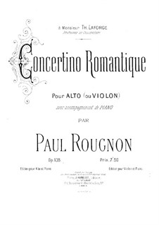 Concerto romantique for Viola (or Violin) and Piano, Op.138: Score by Paul Rougnon
