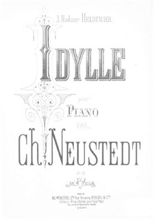 Idyll for Piano, Op.82: Idyll for Piano by Charles Neustedt