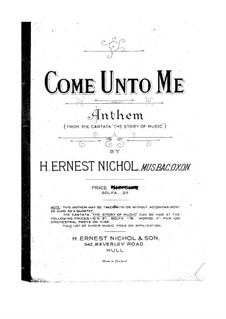 Come Unto Me: Come Unto Me by H. Ernest Nichol