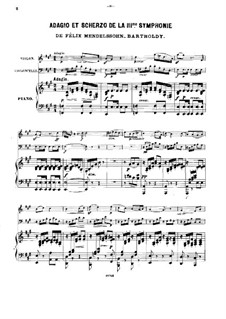Symphony No.3 in A Minor 'Scottish', Op.56: Adagio and Scherzo, for piano trio by Felix Mendelssohn-Bartholdy