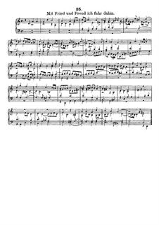 Mit Fried und Freud ich fahr dahin, LV 9: Mit Fried und Freud ich fahr dahin by Friedrich Wilhelm Zachow