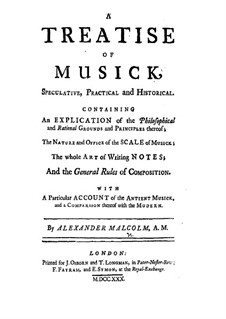 A Treatise of Musick: Introduction and Chapters I-VII by Alexander Malcolm