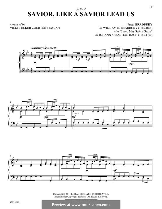 Savior, Like A Shepherd Lead Us (with 'Sheep May Safely Graze'): Savior, Like A Shepherd Lead Us (with 'Sheep May Safely Graze') by Johann Sebastian Bach, William Batchelder Bradbury