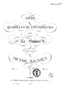 Deux quadrilles de contredanses, Op.13: Para Guitarra by Victor Magnien