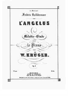 L'Angelus. Mélodie-Etude, Op.9: L'Angelus. Mélodie-Etude by Wilhelm Krüger