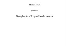 Symphonie No.2 en la mineur, Op.2: Symphonie No.2 en la mineur by matvib1983