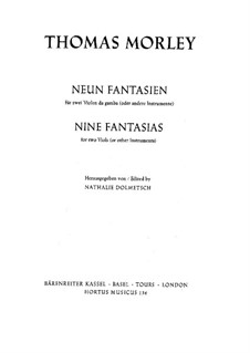 Nine Fantasias for Two Violas (or Other Intruments): Nine Fantasias for Two Violas (or Other Intruments) by Thomas Morley