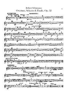 Overture, Scherzo and Finale, Op.52: parte trompetas by Robert Schumann