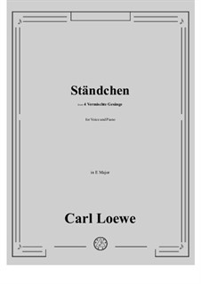 Standchen: E Major by Carl Loewe