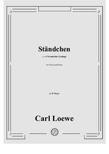 Standchen: B Major by Carl Loewe