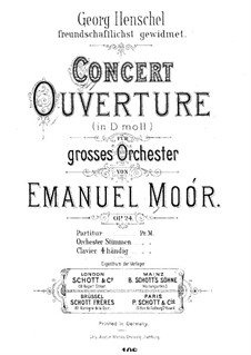 Concert Overture in D Minor, Op.24a: Concert Overture in D Minor by Emanuel Moór