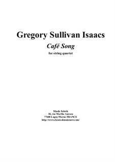 Café Song: para quartetos de cordas by Gregory Sullivan Isaacs