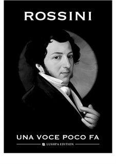 Una voce poco fa: Para vocais e piano by Gioacchino Rossini