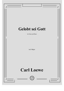 Gelobt sei Gott: G maior by Carl Loewe