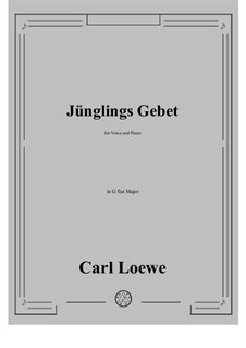 Junglings Gebet: G flat Major by Carl Loewe