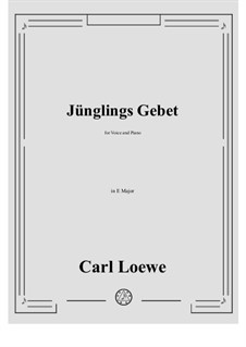 Junglings Gebet: E Major by Carl Loewe