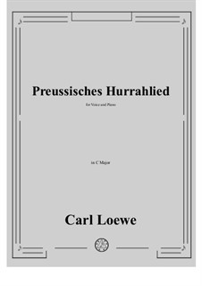 Preussisches Hurrahlied: C maior by Carl Loewe