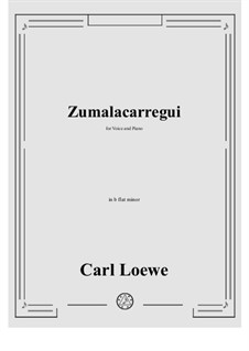 Zumalacarregui: B flat minor by Carl Loewe
