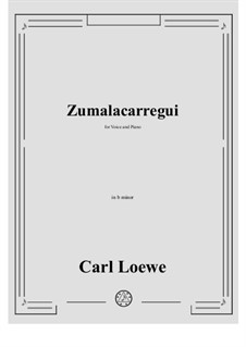 Zumalacarregui: B minor by Carl Loewe