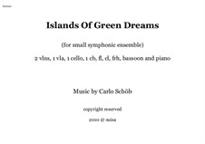 Islands Of Green Dreams: Islands Of Green Dreams by Carlo Antonio Schoeb