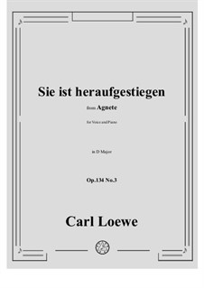 No.3 Sie ist heraufgestiegen: D maior by Carl Loewe