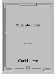 Polterabendlied: G flat Major by Carl Loewe