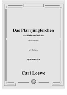 Das Pfarrjüngferchen, H II No.4: B flat Maior by Carl Loewe