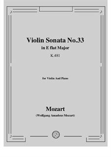 Sonata for Violin and Piano No.33 in E Flat Major, K.481: partitura, parte solo by Wolfgang Amadeus Mozart
