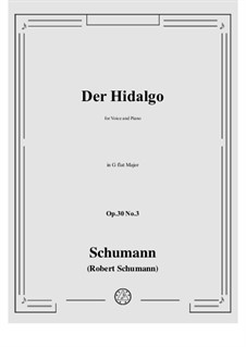 Three Poems, Op.30: No.3 Der Hidalgo in G flat Major by Robert Schumann