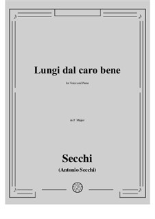 Lungi dal caro bene: F Maior by Antonio Secchi