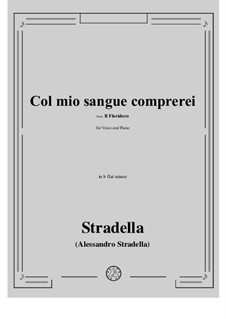 Il Floridoro: Col mio sangue comprerei in b flat minor by Alessandro Stradella