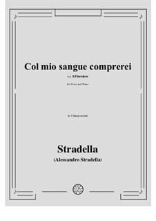 Il Floridoro: Col mio sangue comprerei in f sharp minor by Alessandro Stradella