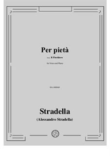 Il Floridoro: Per pietà in e minor by Alessandro Stradella