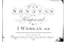 Six Sonatas for Harpsichord: seis sonetos para cravo by John Worgan