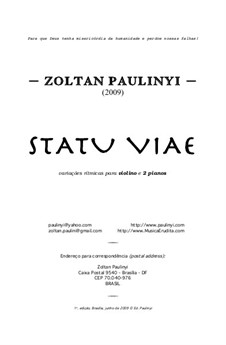 Statu Viae para 2 pianos e violino (2009): Partitura by Zoltan Paulinyi