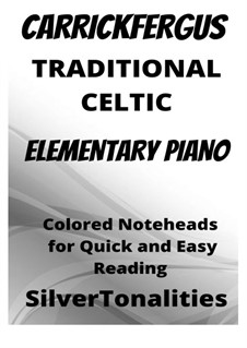 Carrickfergus: For elementary piano with colored notation by folklore