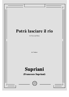 Potrà lasciare il rio: F minor by Francesco Supriani