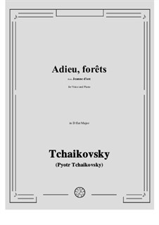 The Maid of Orleans, TH 6: Adieu, forêts in D flat Major by Pyotr Tchaikovsky