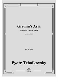 No.20a Gremin's Aria: B flat Maior by Pyotr Tchaikovsky