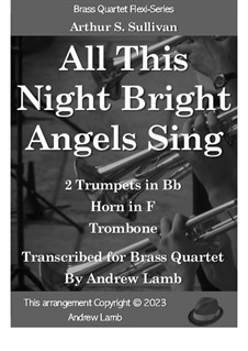 All This Night Bright Angels Sings: para quarteto de bronze by Arthur Seymour Sullivan