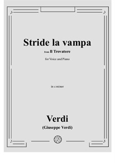 Stride la vampa: C minor by Giuseppe Verdi