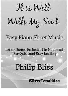 It Is Well with My Soul: Facil para o piano by Philip Paul Bliss