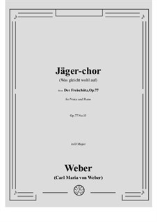 Act III, No.15 Hunter's Choir: Para vocais e piano by Carl Maria von Weber