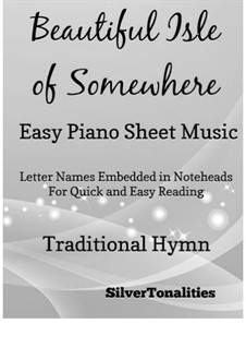 Beautiful Isle of Somewhere: Facil para o piano by John Sylvester Fearis