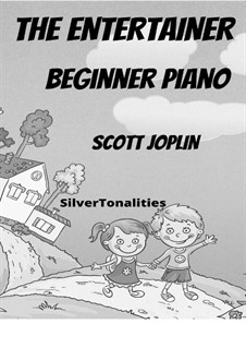 The Entertainer, for Piano: For beginner piano by Scott Joplin