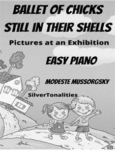 No.5 Ballet of the Unhatched Chicks: Facil para o piano by Modest Mussorgsky