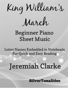King William's March: For beginner piano by Jeremiah Clarke