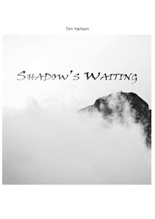 Shadow's Waiting: Shadow's Waiting by Tim Yarham