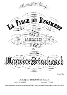 Grand Fantasia on Themes from 'The Daughter of the Regiment' by Donizetti: Grand Fantasia on Themes from 'The Daughter of the Regiment' by Donizetti by Maurice Strakosch